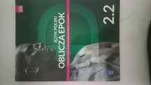 Język Polski Oblicza Epok 2.2 / Stare Wydanie 2019