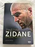 Biografia Zinedine Zidane Sto dziesięć minut, całe życie Luca Caioli