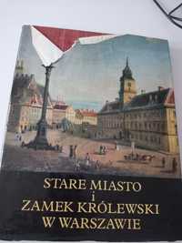 Stare Miasto i Zamek Królewski w Warszawie Praca zbiorowa