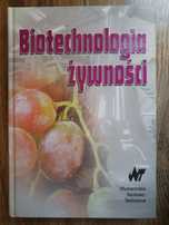 Biotechnologia żywności - praca zbiorowa