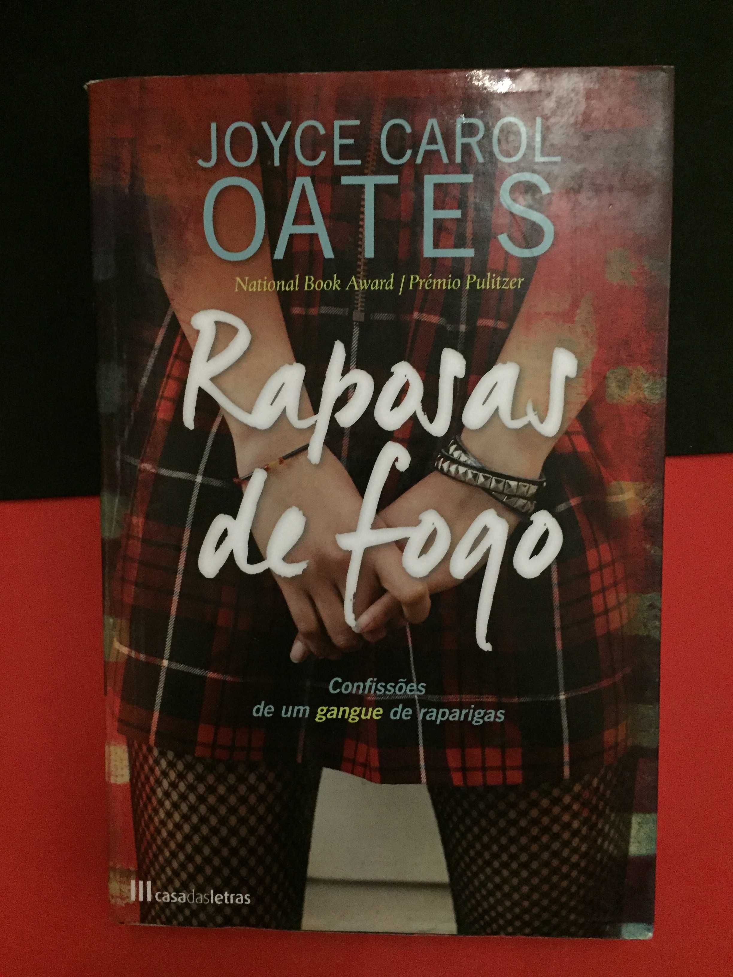 Joyce Carol Oates - Raposas de fogo