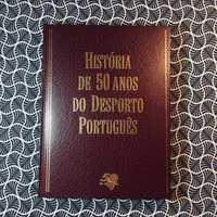 História de 50 Anos do Desporto Português