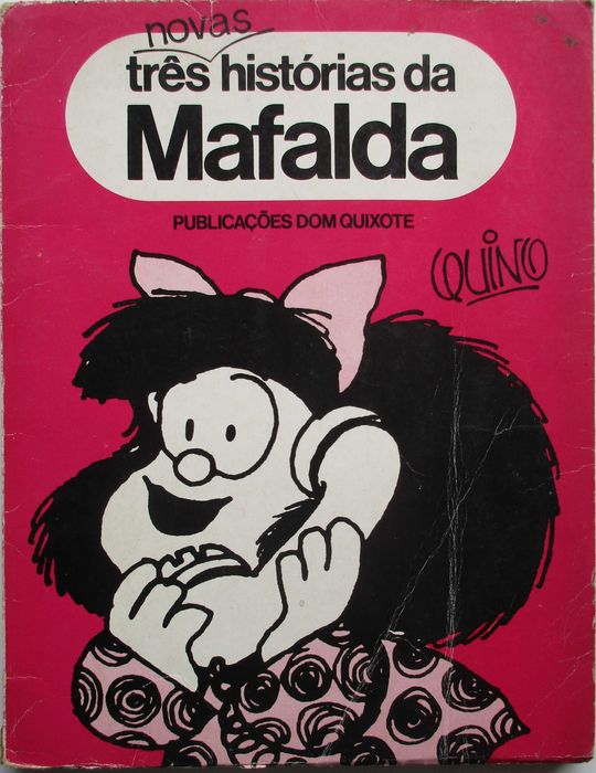 Quino - - -  Três Novas Histórias da Mafalda - - - - - Livro