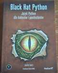 Black Hat Python. Język Python dla hakerów i pentesterów