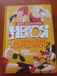 "Herosi" Adam Szczepański