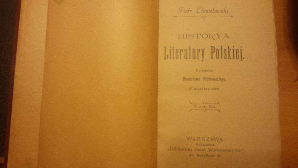 Historya Literatury Polskiej Piotr Chmielowski 1899