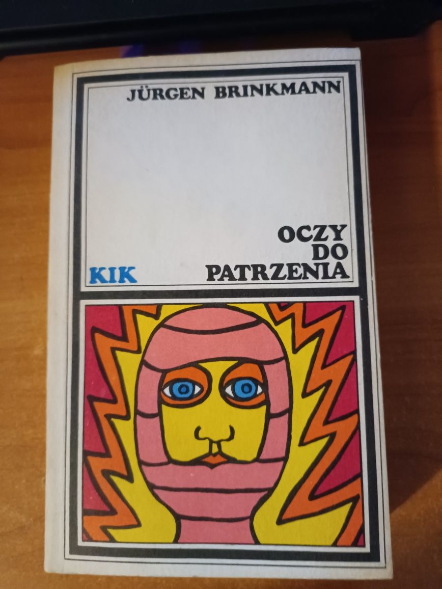 Jürgen Brinkmann "Oczy do patrzenia"