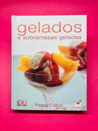 Gelados, Sobremesas Geladas - Peggy Fallon