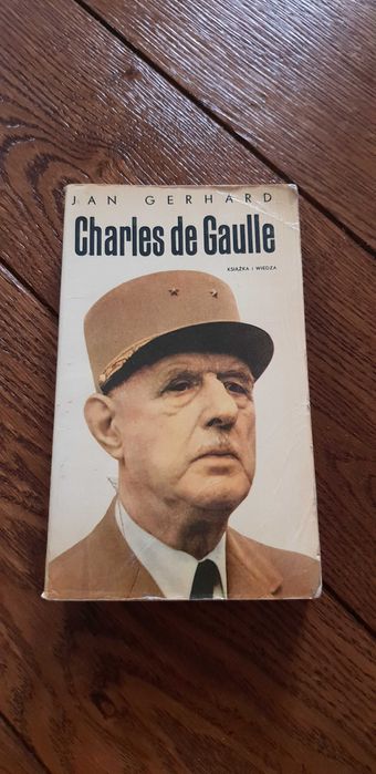 Książka rok 1973 "Charles de Gaulle" Jan Gerhard - tom II
