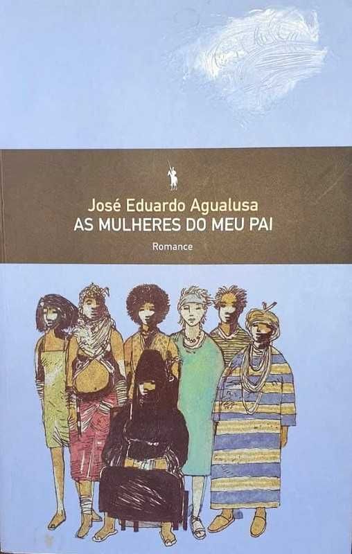 Livro As Mulheres do Meu Pai de José Eduardo Agualusa
