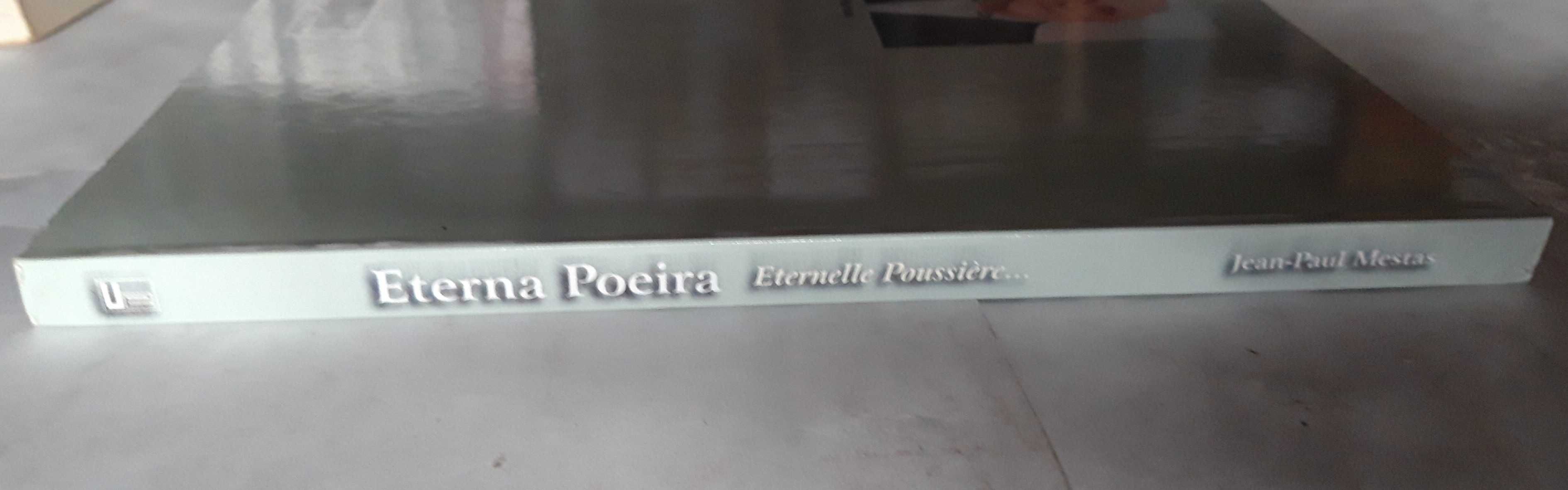 Livro Ref Par1 - Jean-P.Mestas - Eterna Poeira, Eternelle Poussière...