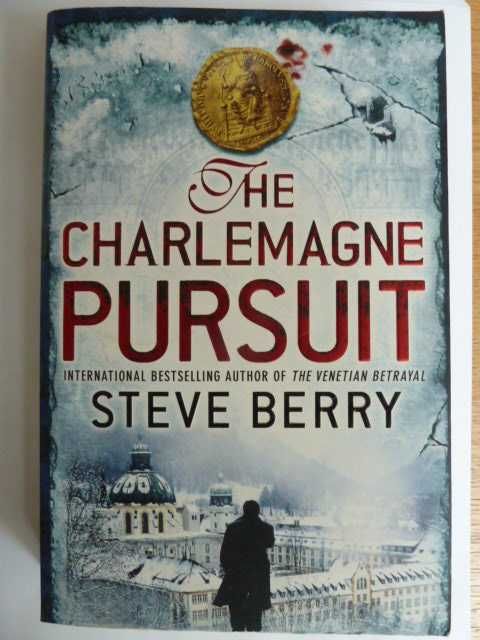 The Charlemagne Pursuit (Cotton Malone) Steve Berry