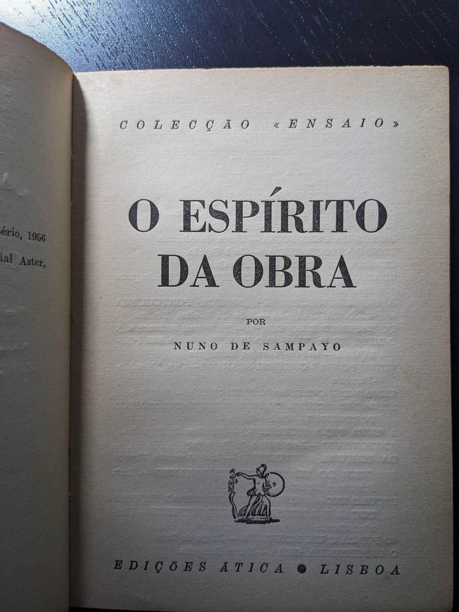 Nuno de Sampayo - O Espírito da Obra (1ª edição, dedicatória do autor)