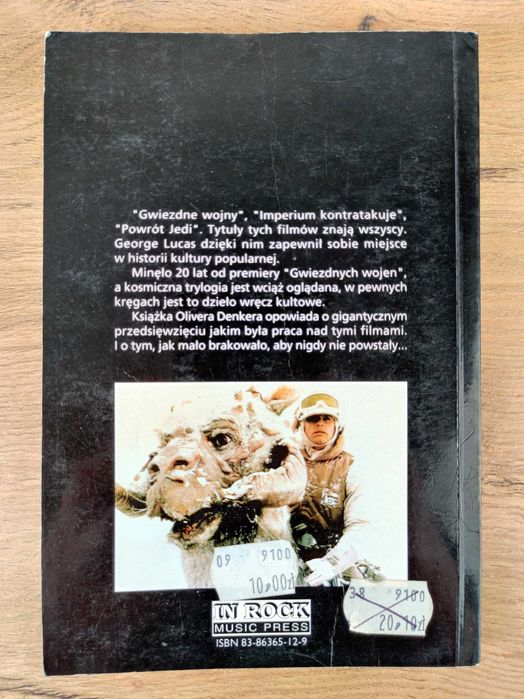 Gwiezdne Wojny / Jak powstawała kosmiczna trylogia / Oliver Denker