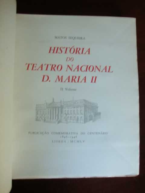 História do Teatro Nacional D. Maria II (2 Volumes)- 1955