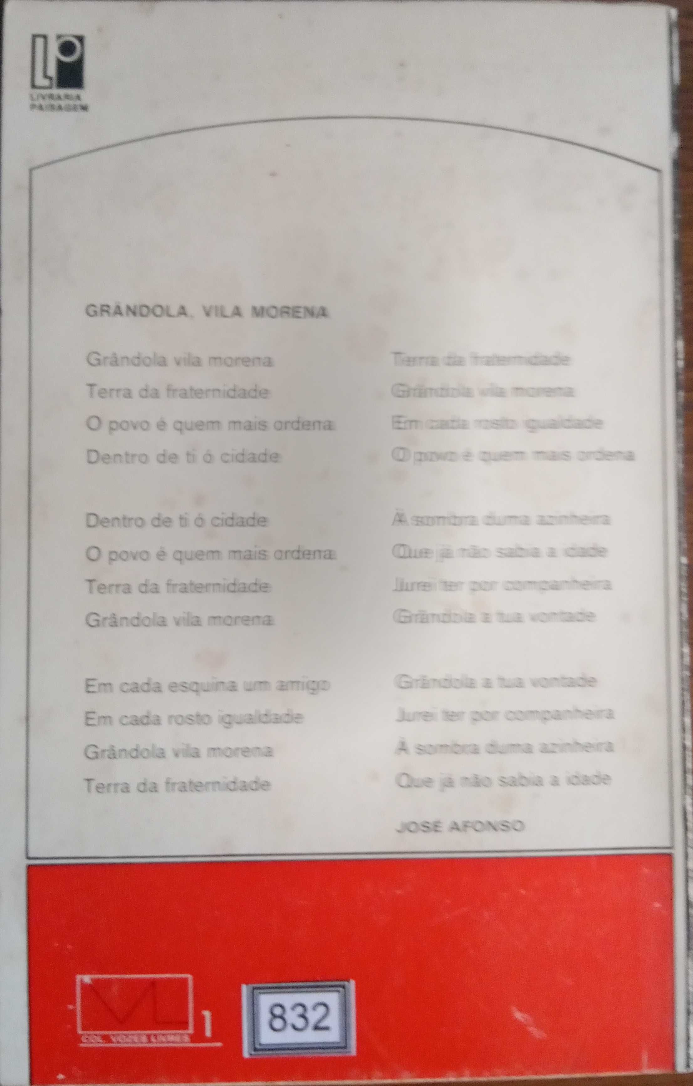 José Viale Moutinho	- - -		José Afonso - Textos e Canções	- - --	Livro