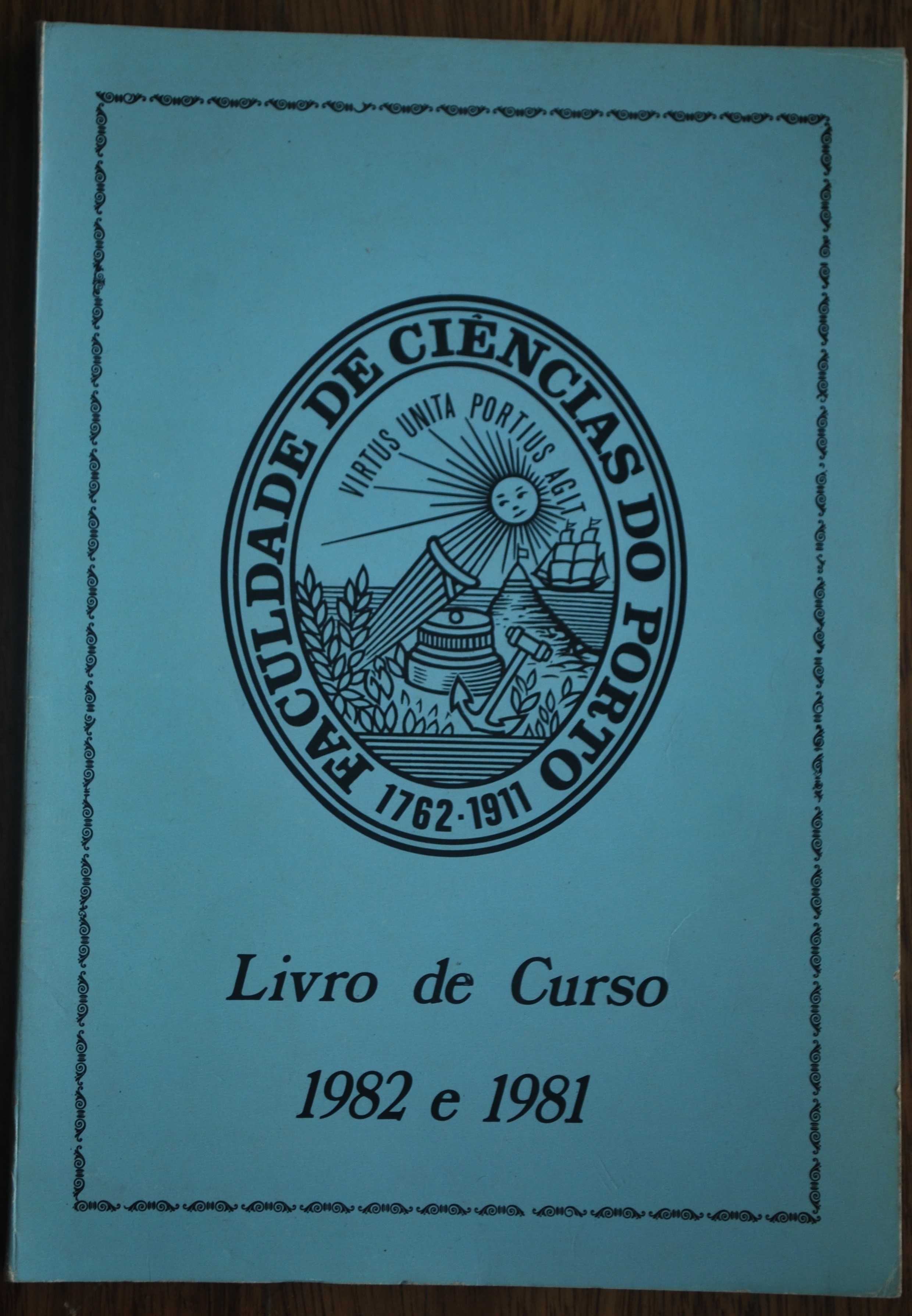 Faculdade Ciências Porto (Livro Curso 1981 e 1982)
