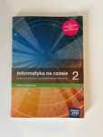 Informatyka na czasie 2 zakres podstawowy