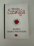 Słońce świeci wszystkim, Monika Szwaja, doskonała ksiażka
