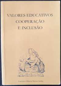 Valores Educativos Cooperação e Inclusão (Francisco Leitão)