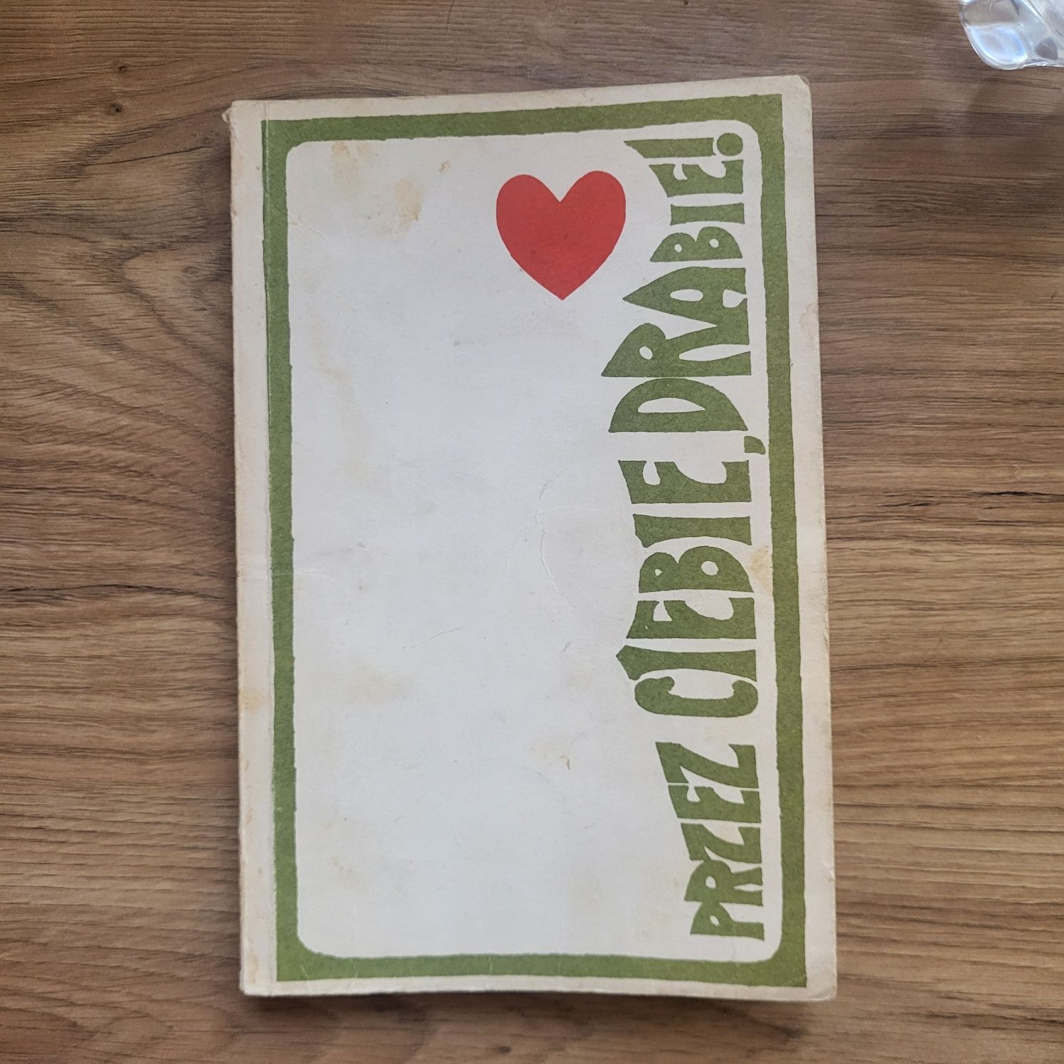 Przez Ciebie, Drabie Zofia Chądzyńska