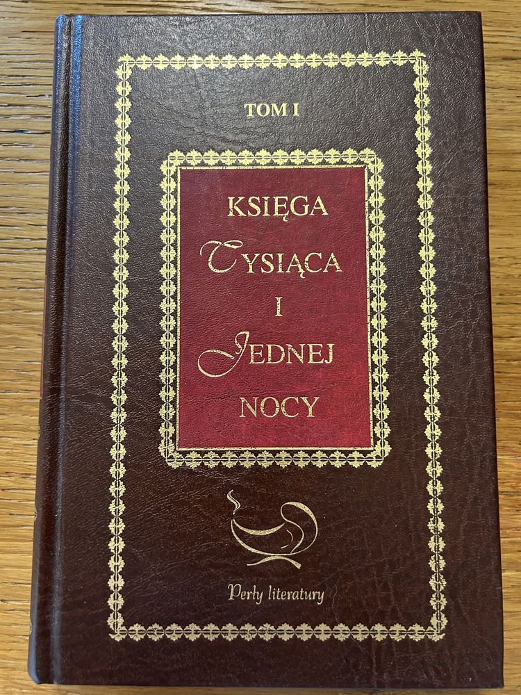 Księga tysiąca i jednej nocy. Tom 1