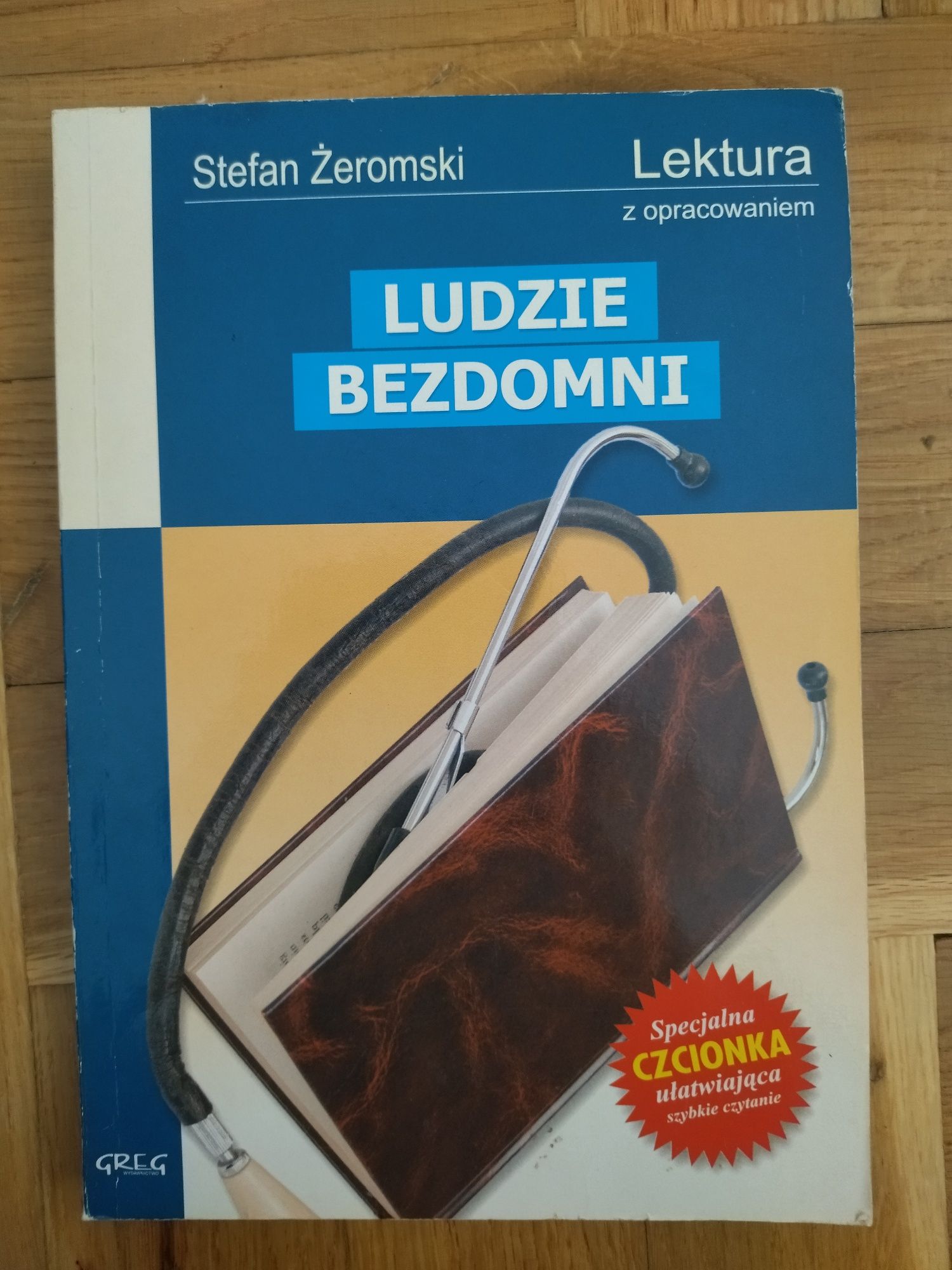 Stefan Żeromski Ludzie bezdomnie Greg lektura z opracowaniem