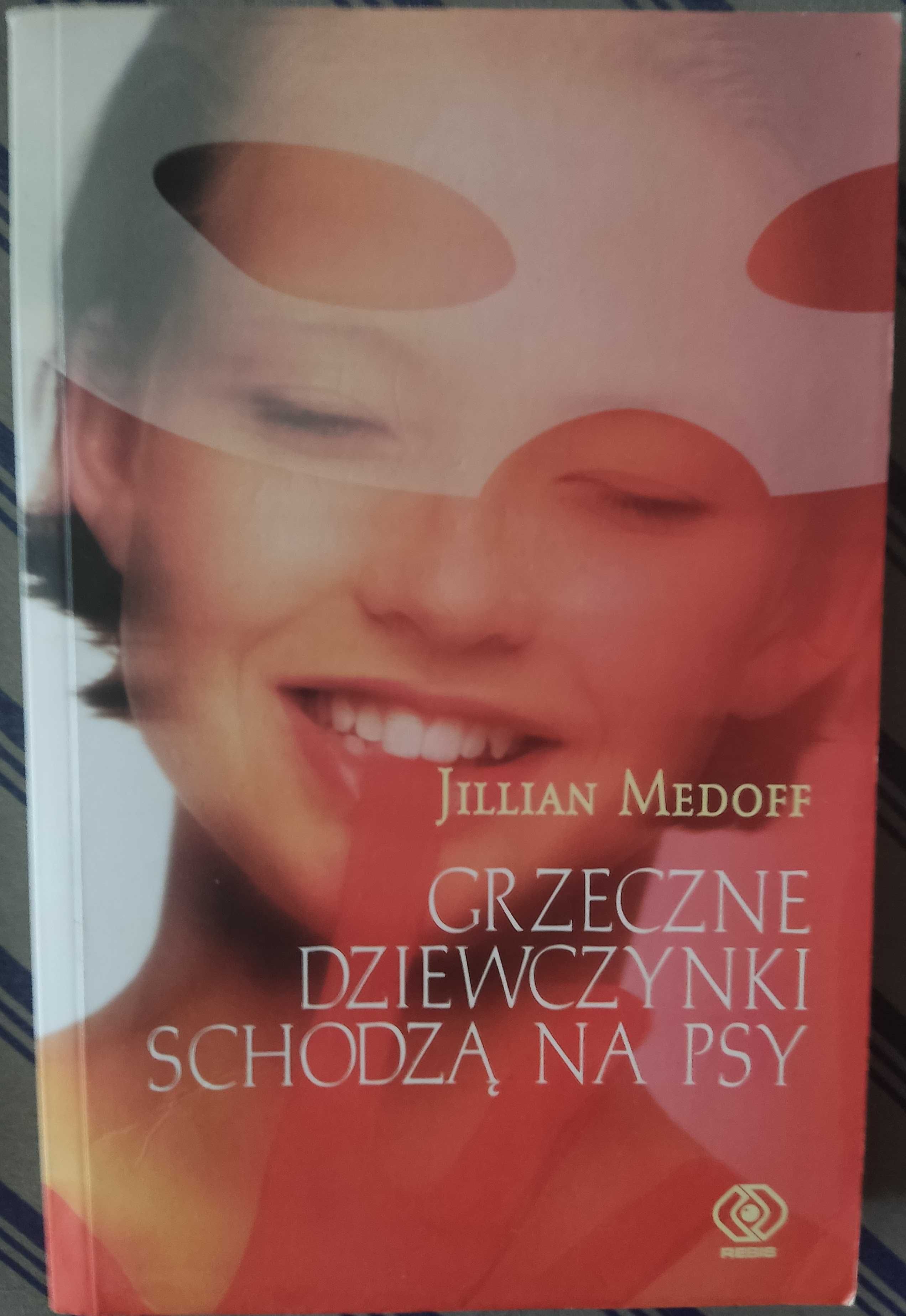 Grzeczne dziewczynki schodzą na psy Jillian Medoff