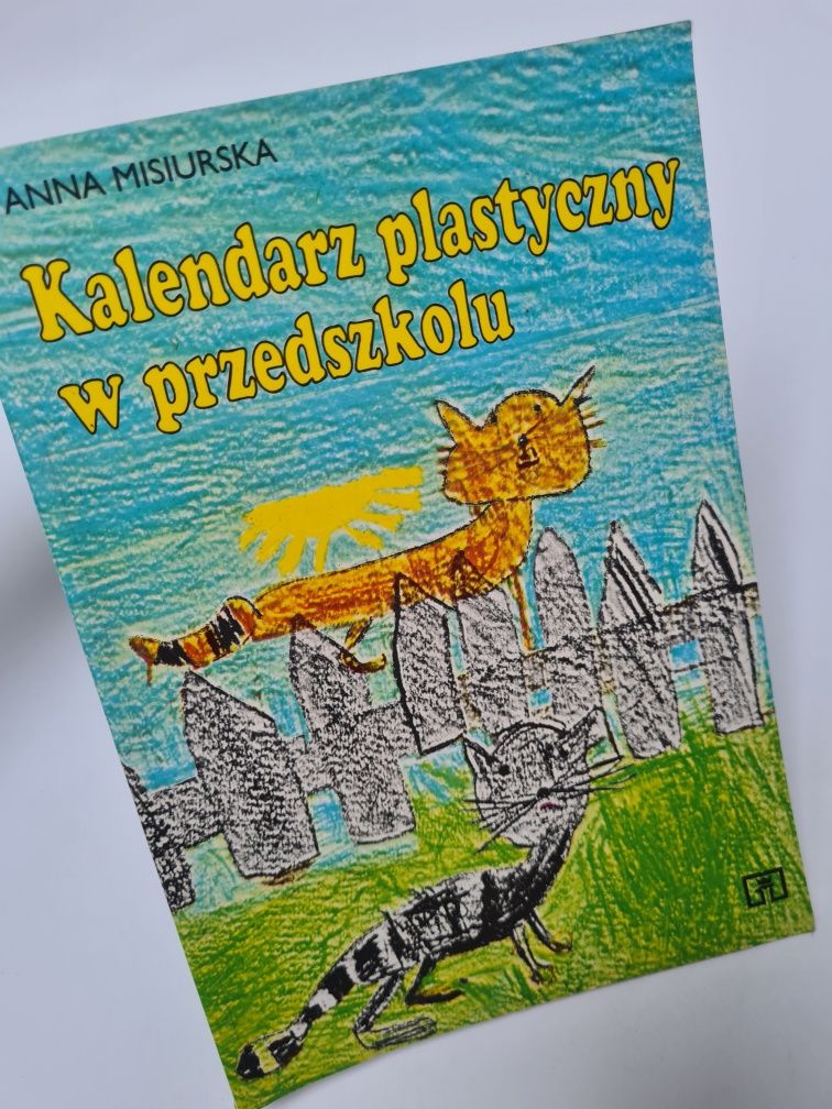 Kalendarz plastyczny w przedszkolu - Anna Misiurska