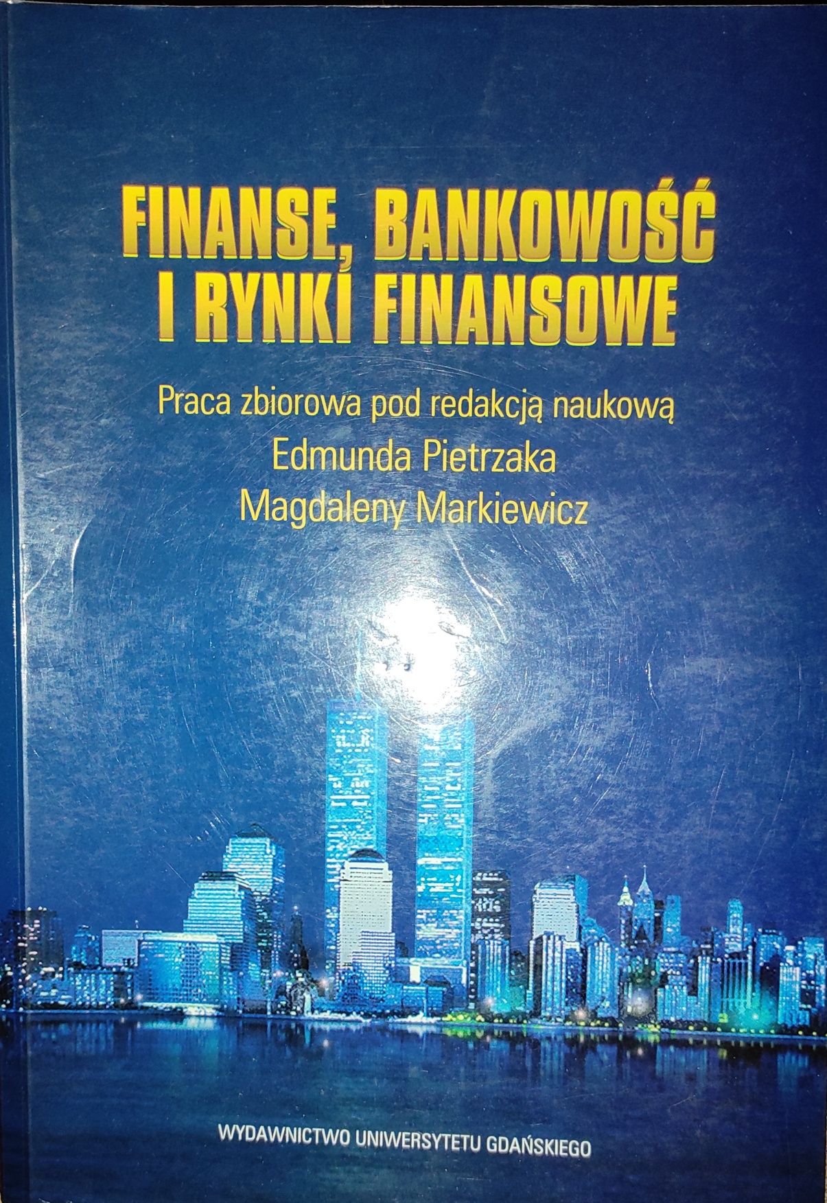 podręcznik: Finanse, bankowość i rynki finansowe
Finanse, bankowość i