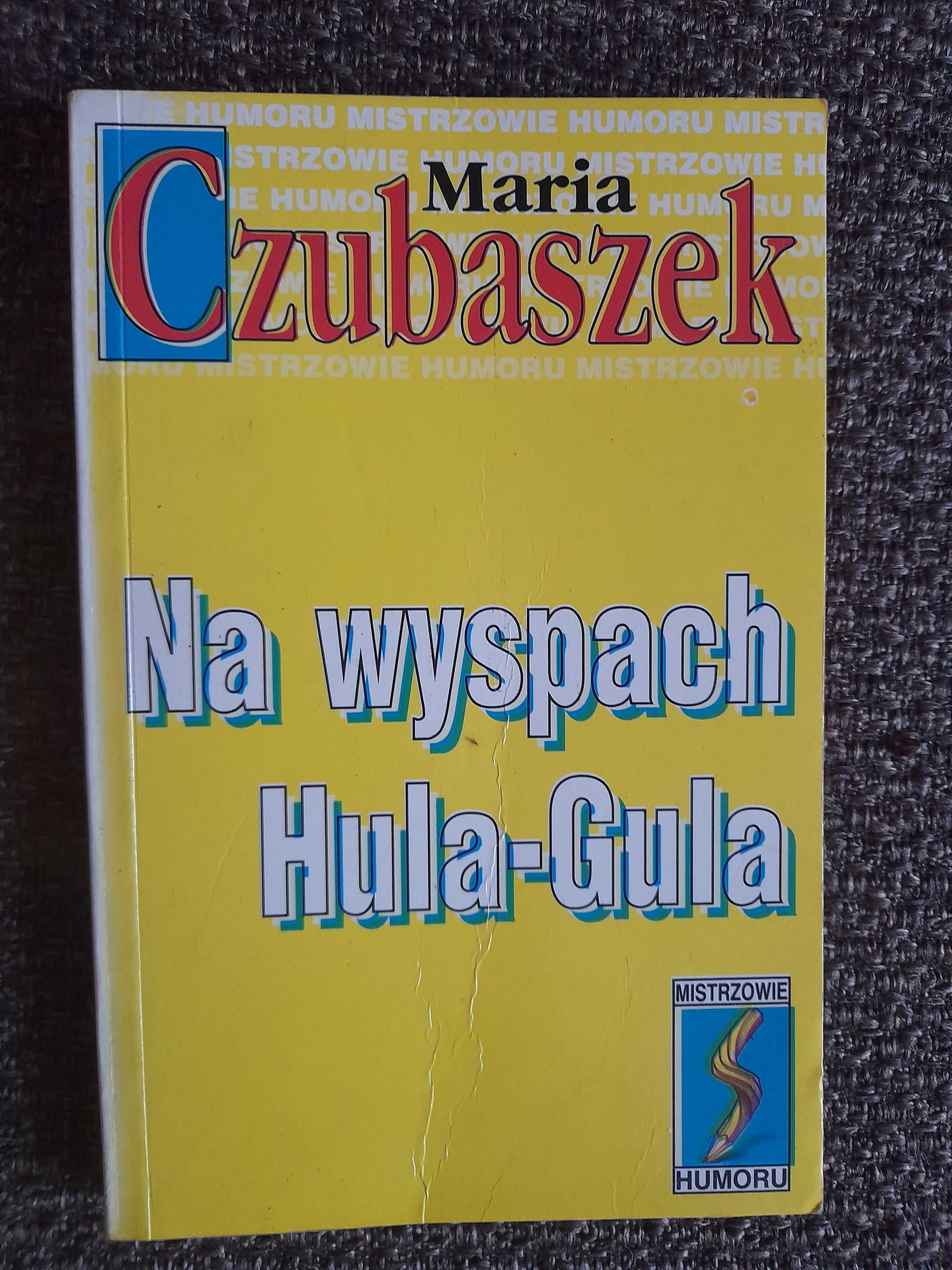 Na wyspach Hula-Gula Maria Czubaszek