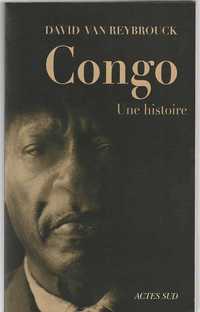 Congo – Une histoire-David Van Reybrouck-Actes Sud