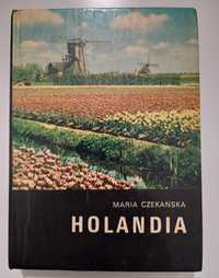 Holandia Maria Czekańska Wiedza Powszechna 1975rok