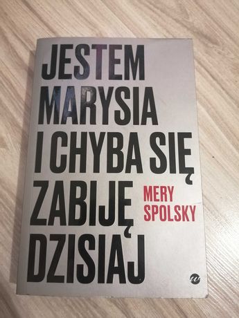 Jestem Marysia Mery Spolsky książka