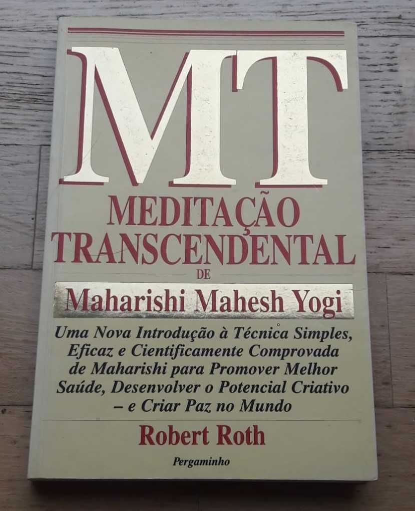 Meditação Transcendental de Maharishi Mahesh Yogi, de Robert Roth