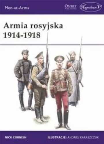 Armia rosyjska 1914 - 1918 - Nick Cornish