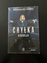 Chyłka Kasacja Remigiusz Mróz