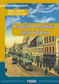 Koszalińska komunikacja miejska i plażowa - Bogdan Gołubicki, Robert