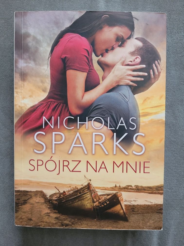 Książka "Spójrz na mnie" Nicholas Sparks