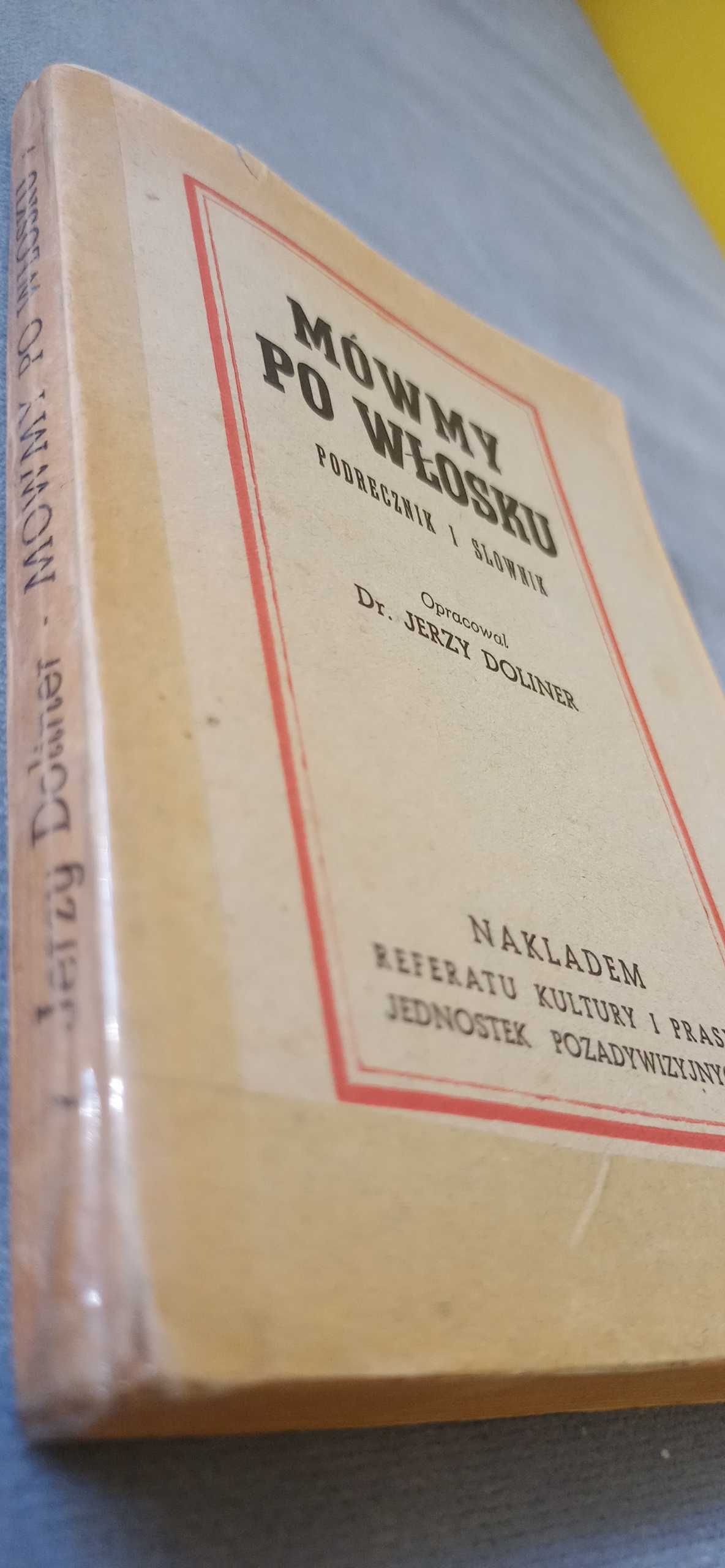 Mówimy po włosku. Podręcznik i słownik J. Doliner