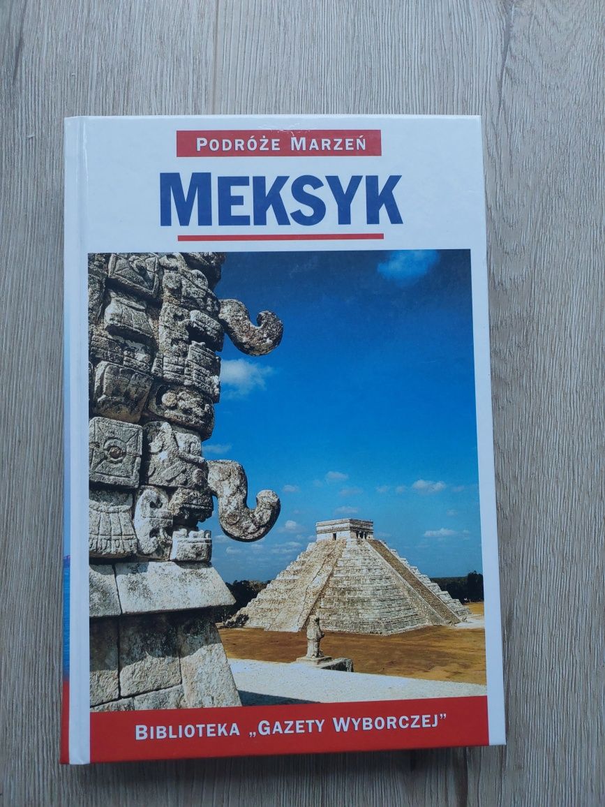 Meksyk. Podróże marzeń