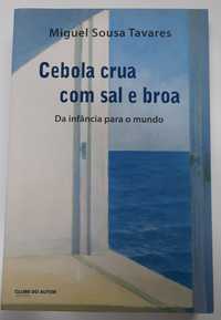 Livro "Cebola Crua com Sal e Broa" de Miguel Sousa Tavares