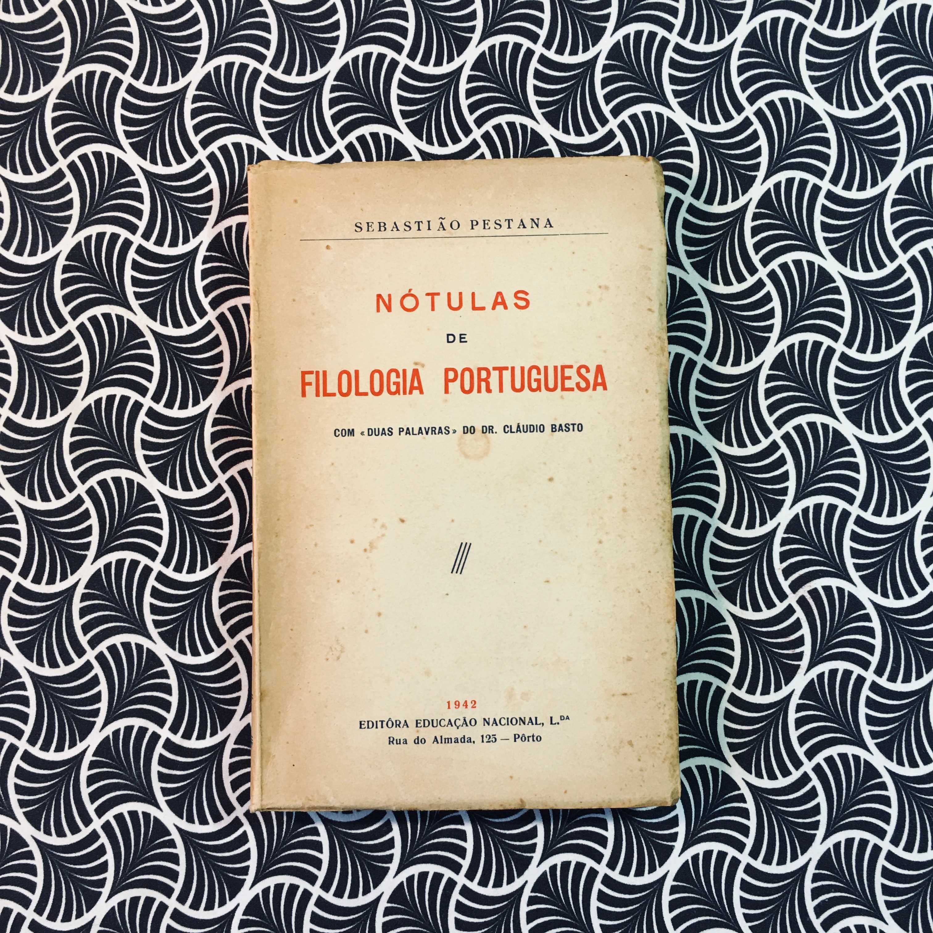 Nótulas de Filologia Portuguesa - Sebastião Pestana