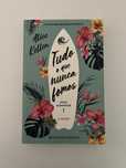 “Tudo o que nunca fomos” de Alice Kellen
