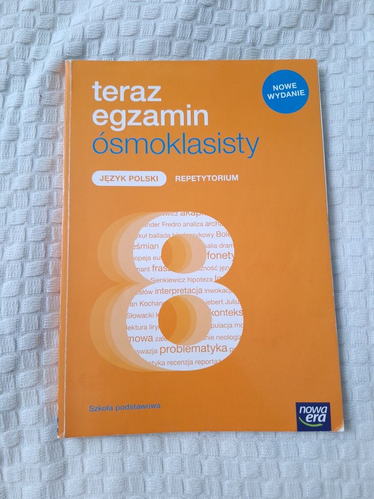 Teraz egzamin ósmoklasisty. Język polski – repetytorium Nowa era