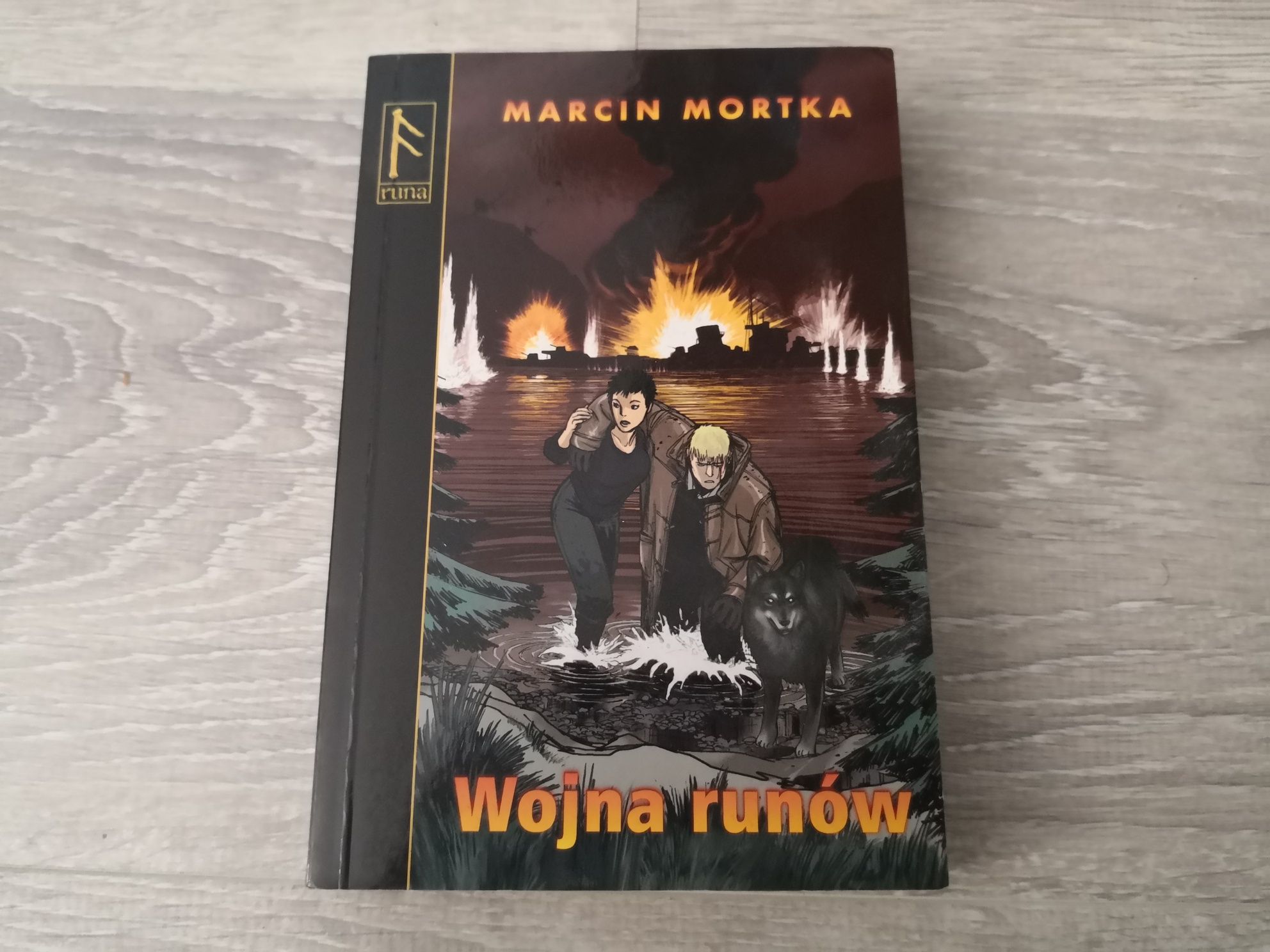 Wojna runów : Marcin Mortka (Wydawnictwo Runa)