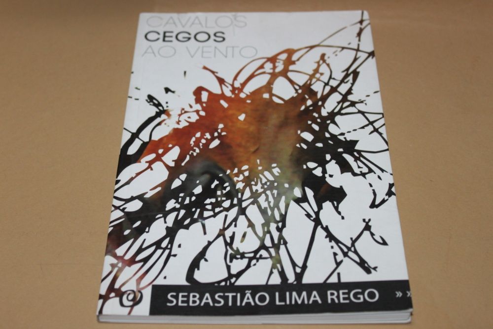 Cavalos Cegos ao Vento // Sebatião Lima Rego-POESIA