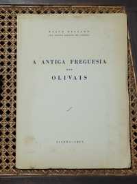 Monografia sobre a freguesia dos Olivais (Lisboa)