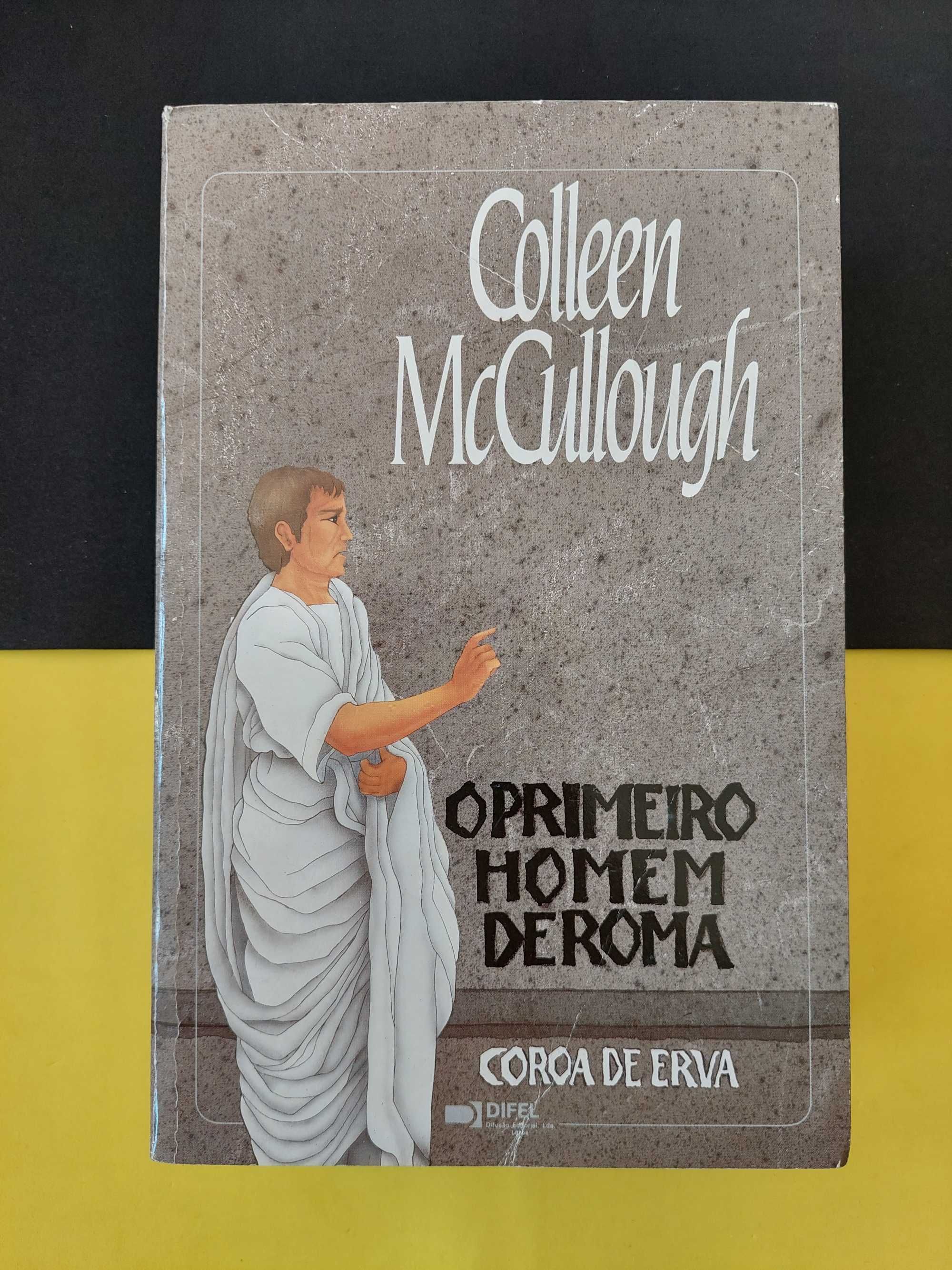 Colleen McCullough - O primeiro homem de Roma, coroa de erva