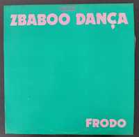 vinil: Frodo “Zbaboo dança” (LP + máxi 12’’)